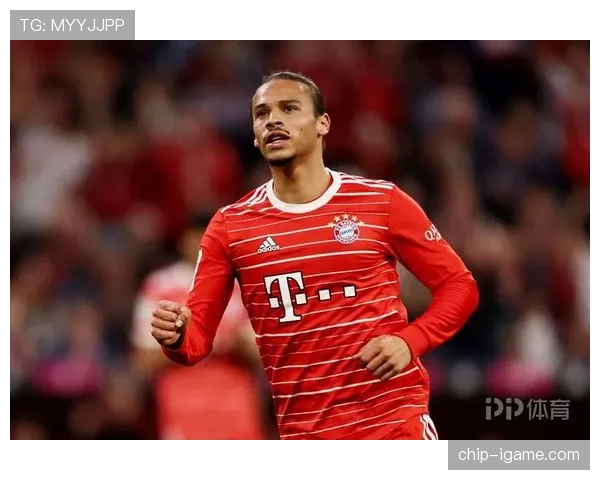 萨内联赛表现稳健，助球队争冠形势明朗